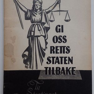 LANDSVIKOPPGJØRET HEFTE. GI OSS RETTSSTATEN TILBAKE. (1950).
