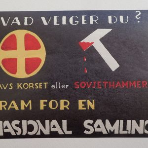 NS plakat. HVAD VELGER DU ? (1936).