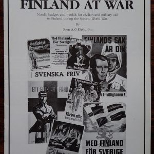 Sven A.G Kjellström. FINLAND AT WAR hefte. (2004).