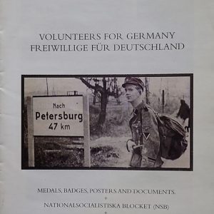 Sven A.G Kjellström. VOLUNTEERS FOR GERMANY hefte. (2006).