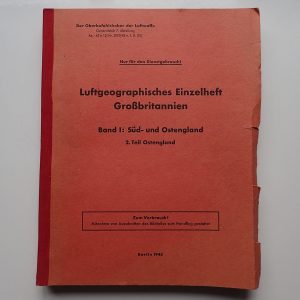 Der Oberbefehlshaber der Luftwaffe. Luftgeographisches Einzelheft Grossbritannien. (1943).
