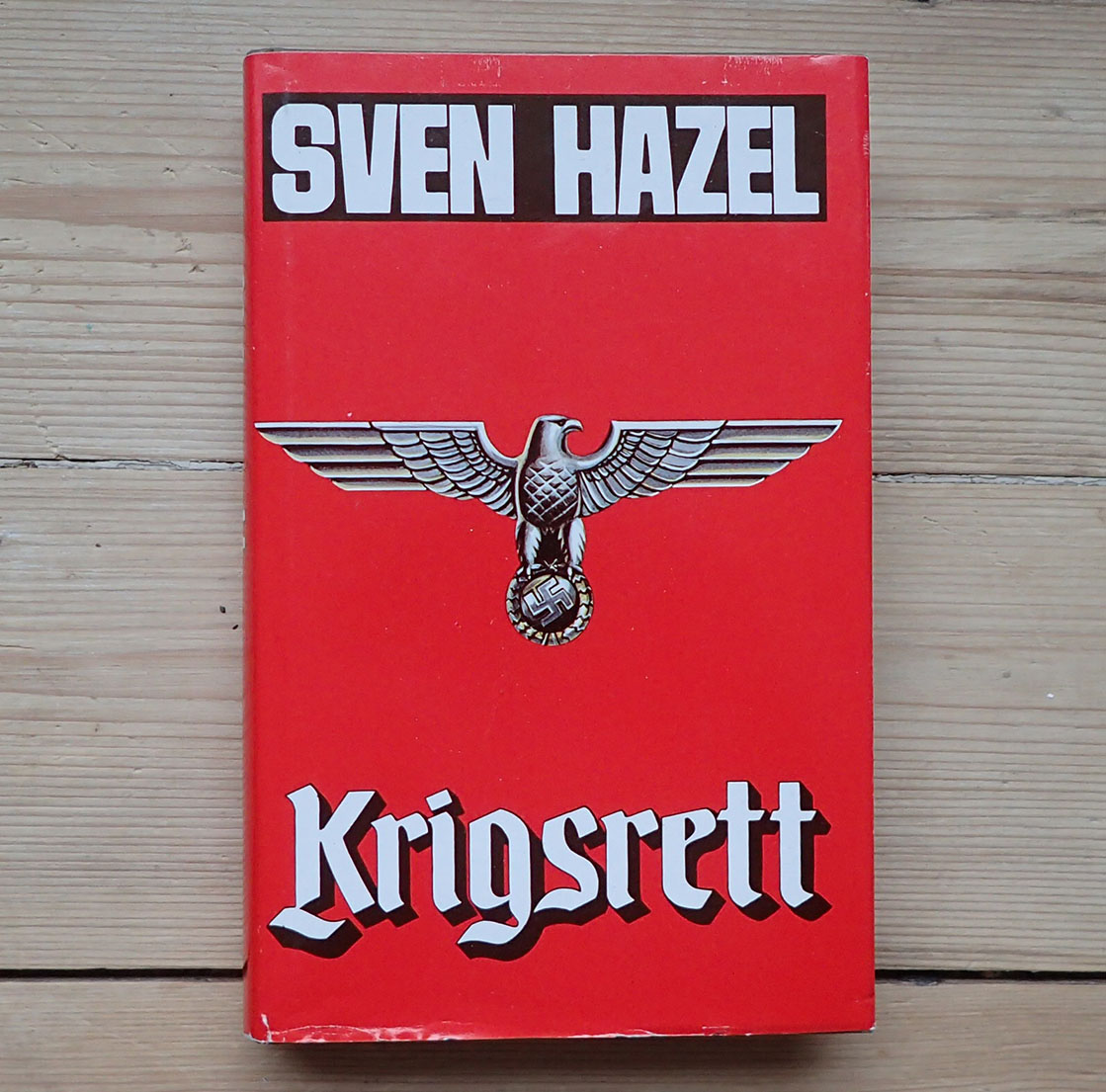 SVEN HASSEL. Krigsrett. (1. opplag 1978).